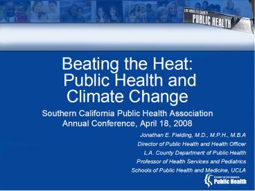 Beating the Heat: Public Health andClimate Change