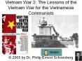 Vietnam War 3: The Lessons of the Vietnam War for the Vietnamese Communists PowerPoint PPT Presentation
