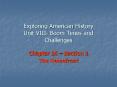 Exploring American History Unit VIII- Boom Times and Challenges PowerPoint PPT Presentation