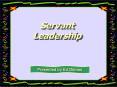 Servant  Leadership PowerPoint PPT Presentation