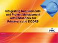 Integrating Requirements and Project Management with PMConnex for Primavera and DOORS PowerPoint PPT Presentation