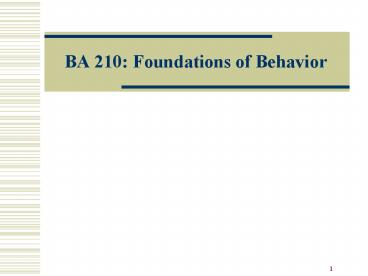 BA 210: Foundations of Behavior
