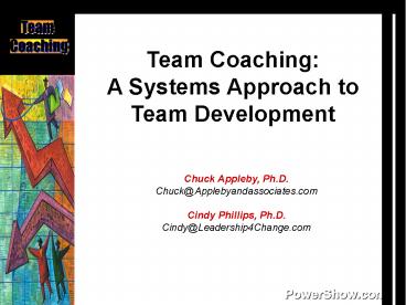 Team Coaching: A Systems Approach to Team Development