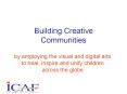 Building Creative Communities PowerPoint PPT Presentation