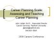 Career Planning Scale: Assessing and Teaching Career Planning PowerPoint PPT Presentation
