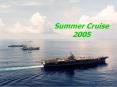 Summer Cruise 2005 PowerPoint PPT Presentation