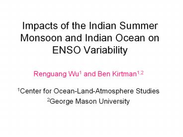Impacts of the Indian Summer Monsoon and Indian Ocean on ENSO Variability