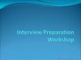 Interview Preparation Workshop PowerPoint PPT Presentation