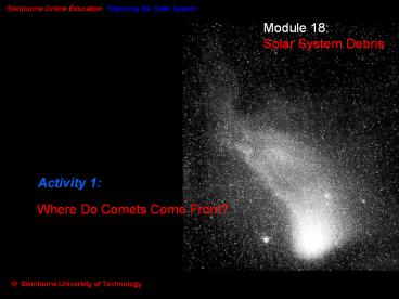 Where do Comets come from?