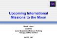 Upcoming International Missions to the Moon PowerPoint PPT Presentation