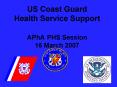 US Coast Guard Health Service Support PowerPoint PPT Presentation