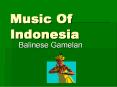 Music Of Indonesia PowerPoint PPT Presentation