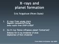 Xrays and planet formation PowerPoint PPT Presentation