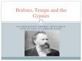 Incorporating Brahms PowerPoint PPT Presentation