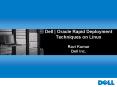 Dell Oracle Rapid Deployment Techniques on Linux Ravi Kumar Dell Inc. PowerPoint PPT Presentation