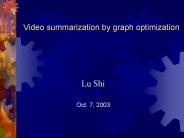 Video summarization by graph optimization