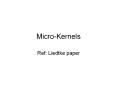 MicroKernels PowerPoint PPT Presentation