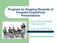Progress by Reaping Rewards of Powerful PowerPoint Presentations PowerPoint PPT Presentation