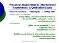 Return on Investment in International Recruitment: A Qualitative Study NAFSA Conference | Minneapolis | 31 May 2007 PowerPoint PPT Presentation