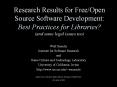 Research Results for Free/Open Source Software Development: Best Practices for Libraries? (and some legal issues too) PowerPoint PPT Presentation