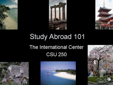 PPT – Study Abroad 101 PowerPoint presentation | free to view - id ...
