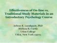 Effectiveness of Online vs. Traditional Study Materials in an Introductory Psychology Course PowerPoint PPT Presentation