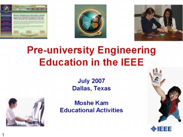 Pre-university Engineering Education in the IEEE