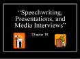 Speechwriting, Presentations, and Media Interviews PowerPoint PPT Presentation