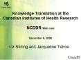 Knowledge Translation at the Canadian Institutes of Health Research NCDDR Web cast December 6, 2006 PowerPoint PPT Presentation