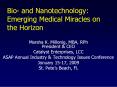 Bio and Nanotechnology: Emerging Medical Miracles on the Horizon PowerPoint PPT Presentation