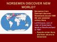 NORSEMEN DISCOVER NEW WORLD? PowerPoint PPT Presentation