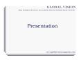 Global Vision is Comprehensive Magazine for the world international elite PowerPoint PPT Presentation