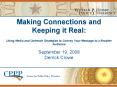 Making Connections and Keeping it Real: Using Media and Outreach Strategies to Convey Your Message t PowerPoint PPT Presentation