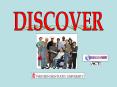 DISCOVER PowerPoint PPT Presentation