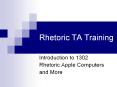 Rhetoric TA Training PowerPoint PPT Presentation