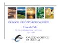 OREGON WIND WORKING GROUP PowerPoint PPT Presentation