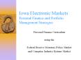 Iowa Electronic Markets Personal Finance and Portfolio Management Strategies PowerPoint PPT Presentation