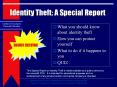 Identity Theft: A Special Report PowerPoint PPT Presentation