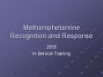 Methamphetamine Recognition and Response PowerPoint PPT Presentation