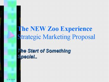 The NEW Zoo Experience Strategic Marketing Proposal