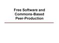Free Software and CommonsBased PeerProduction PowerPoint PPT Presentation