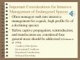 Important Considerations for Intensive Management of Endangered Species PowerPoint PPT Presentation