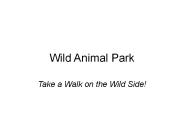 Wild Animal Park