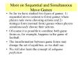 More on Sequential and Simultaneous Move Games PowerPoint PPT Presentation
