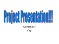 Compsci 4 PowerPoint PPT Presentation