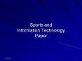 Sports and Information Technology Paper PowerPoint PPT Presentation