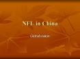 NFL in China PowerPoint PPT Presentation