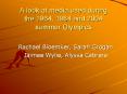 A look at media used during the 1964, 1984 and 2004 summer Olympics PowerPoint PPT Presentation