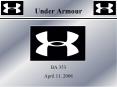 Under Armour PowerPoint PPT Presentation