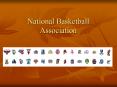 National Basketball Association PowerPoint PPT Presentation
